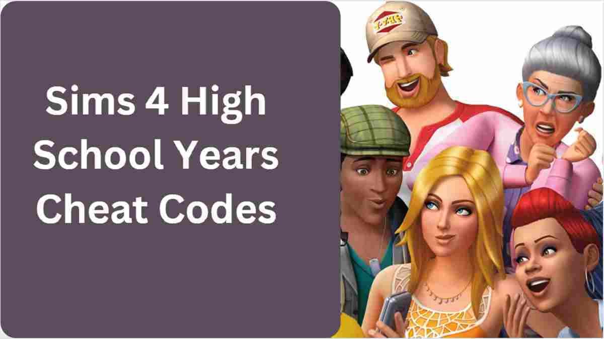 New 2022 Sims 4 High School Years Cheat Codes